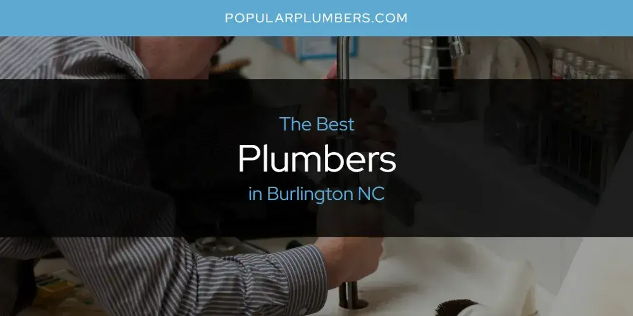 The Absolute Best Plumbers in Burlington NC  [Updated 2024]