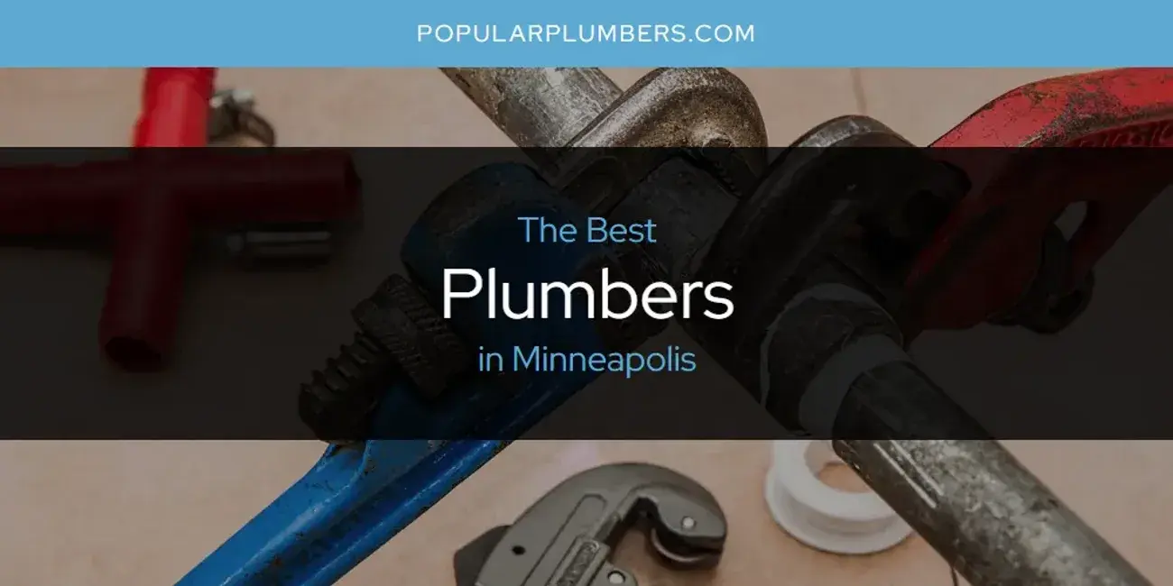 Minneapolis' Best Plumbers [Updated 2024]